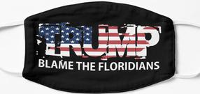 Design #32 - Trump Blame The Floridians